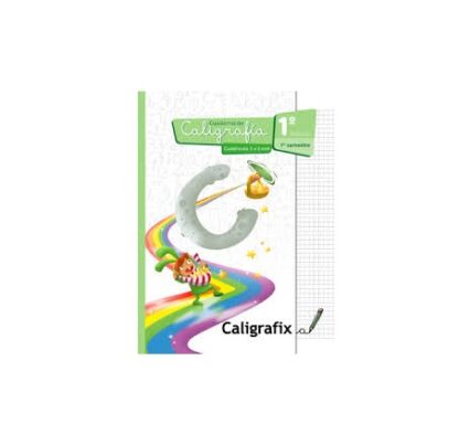 Cuaderno CALIGRAFIX 1° Básico - 1er Semestre CUADRICULA 5 X 5